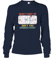 What Part Of Ice Hockey Don't You Understand Hockey Fans Long Sleeve T-Shirt Long Sleeve T-Shirt - Eddytshirt