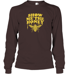 Show Me The Honey Bee Funny Beekeeping Humor Apiarist Gift T Shirt Long Sleeve T-Shirt Long Sleeve T-Shirt - Eddytshirt