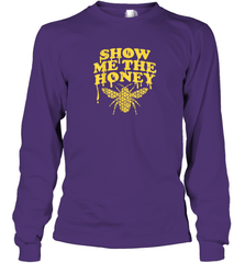 Show Me The Honey Bee Funny Beekeeping Humor Apiarist Gift T Shirt Long Sleeve T-Shirt Long Sleeve T-Shirt - Eddytshirt