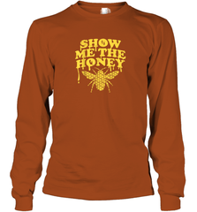 Show Me The Honey Bee Funny Beekeeping Humor Apiarist Gift T Shirt Long Sleeve T-Shirt Long Sleeve T-Shirt - Eddytshirt