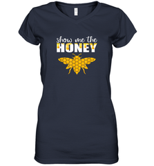 Show Me The Honey Beekeeper Beekeeping Honeybee Tees T Shirt Women's V-Neck T-Shirt Women's V-Neck T-Shirt - Eddytshirt