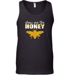 Show Me The Honey Beekeeper Beekeeping Honeybee Tees T Shirt Tank Top