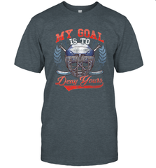My Goal Is To Deny Yours Hockey Defender T-Shirt T-Shirt - Eddytshirt