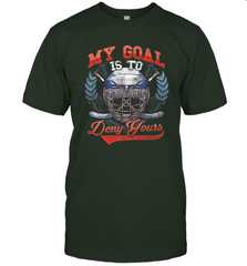 My Goal Is To Deny Yours Hockey Defender T-Shirt T-Shirt - Eddytshirt