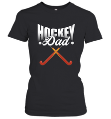 Mens Field Hockey Funny Slogan Pun Gift  Hockey Dad Women's T-Shirt Women's T-Shirt - Eddytshirt