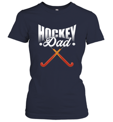 Mens Field Hockey Funny Slogan Pun Gift  Hockey Dad Women's T-Shirt