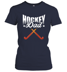 Mens Field Hockey Funny Slogan Pun Gift  Hockey Dad Women's T-Shirt Women's T-Shirt - Eddytshirt