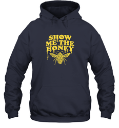 Show Me The Honey Bee Funny Beekeeping Humor Apiarist Gift T Shirt Hoodie