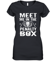 Meet Me In The Penalty Box Shirt  Funny Hockey Women's V-Neck T-Shirt Women's V-Neck T-Shirt - Eddytshirt